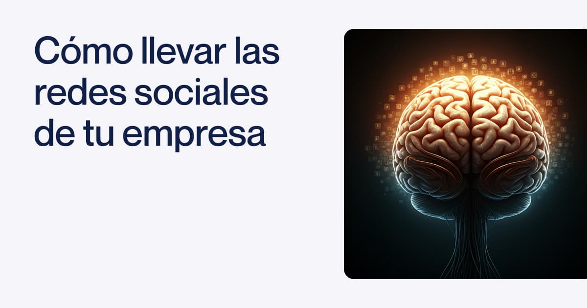 Cómo llevar las redes sociales de una empresa